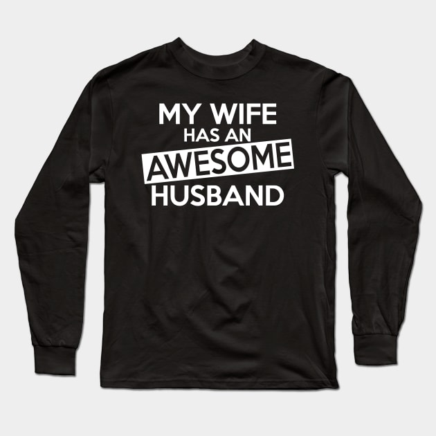 AWESOME HUSBAND Long Sleeve T-Shirt by Mariteas